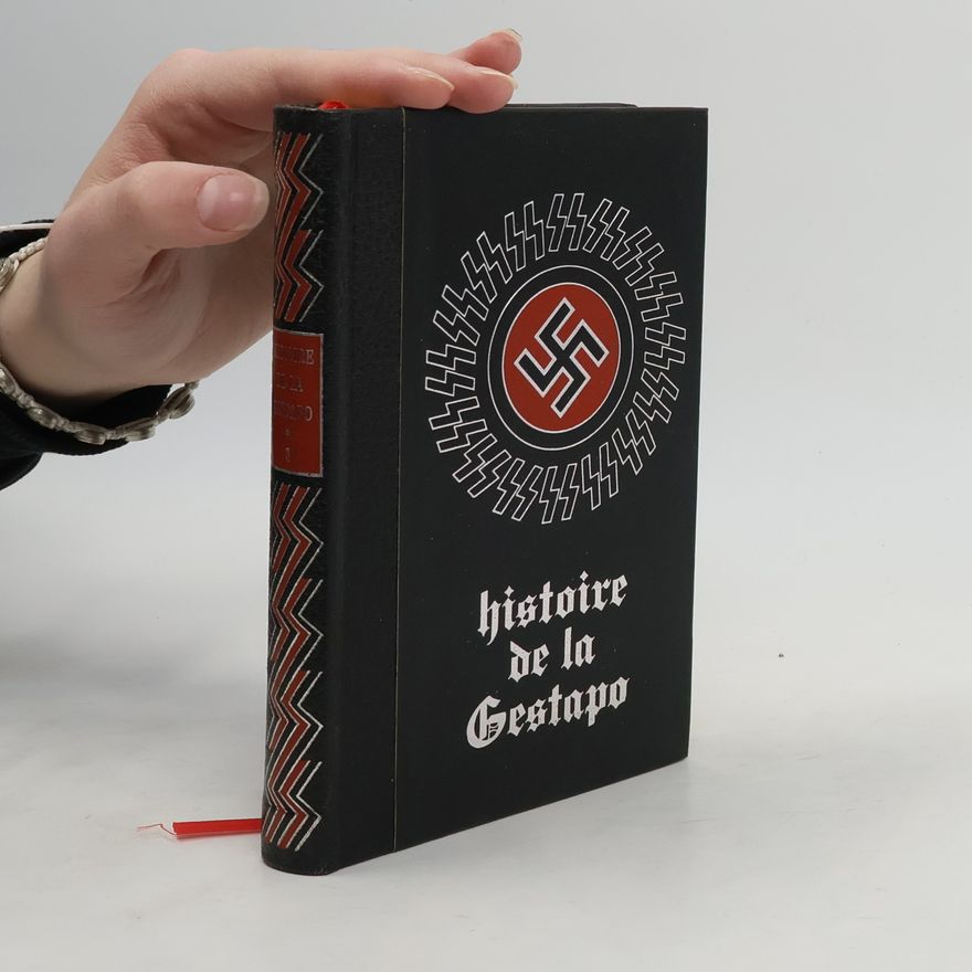 Kolektív autorov Histoire de la Gestapo 3