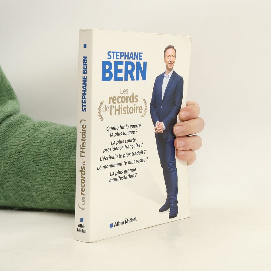 Stéphane Bern Les records de l'Histoire
