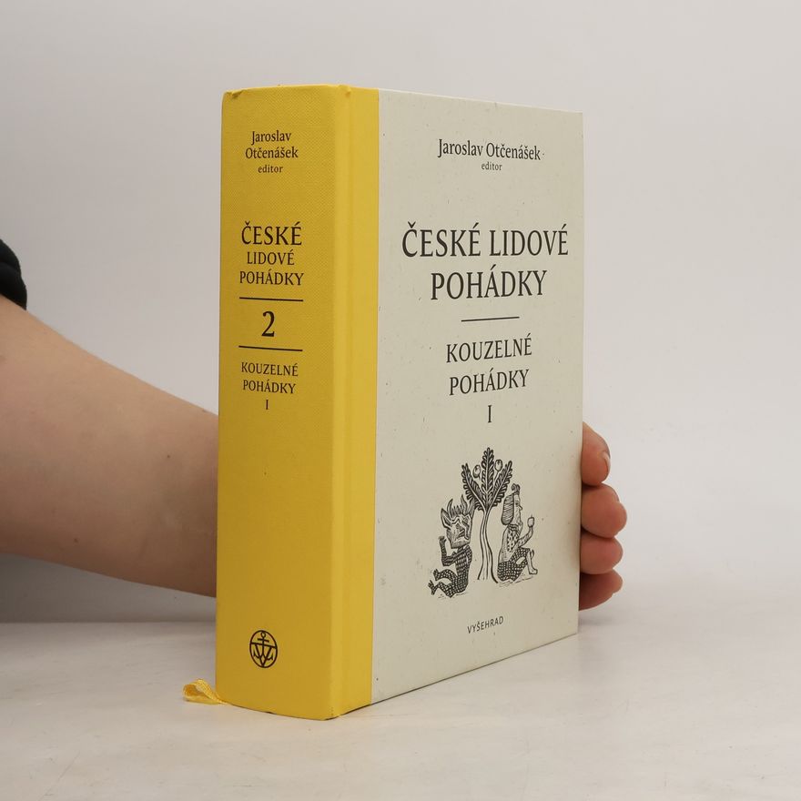 Jaroslav Otčenášek České lidové pohádky 2 - Kouzelné pohádky I