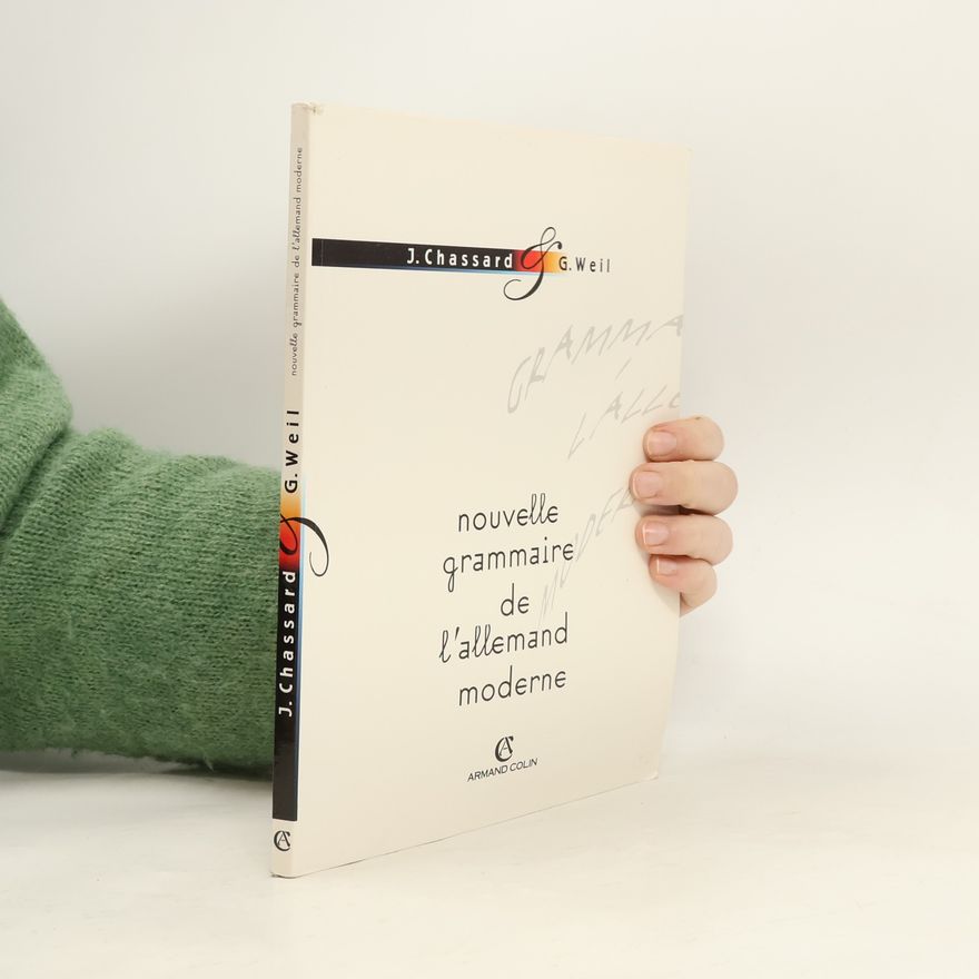 Jean Chassard La nouvelle grammaire de l'allemand moderne