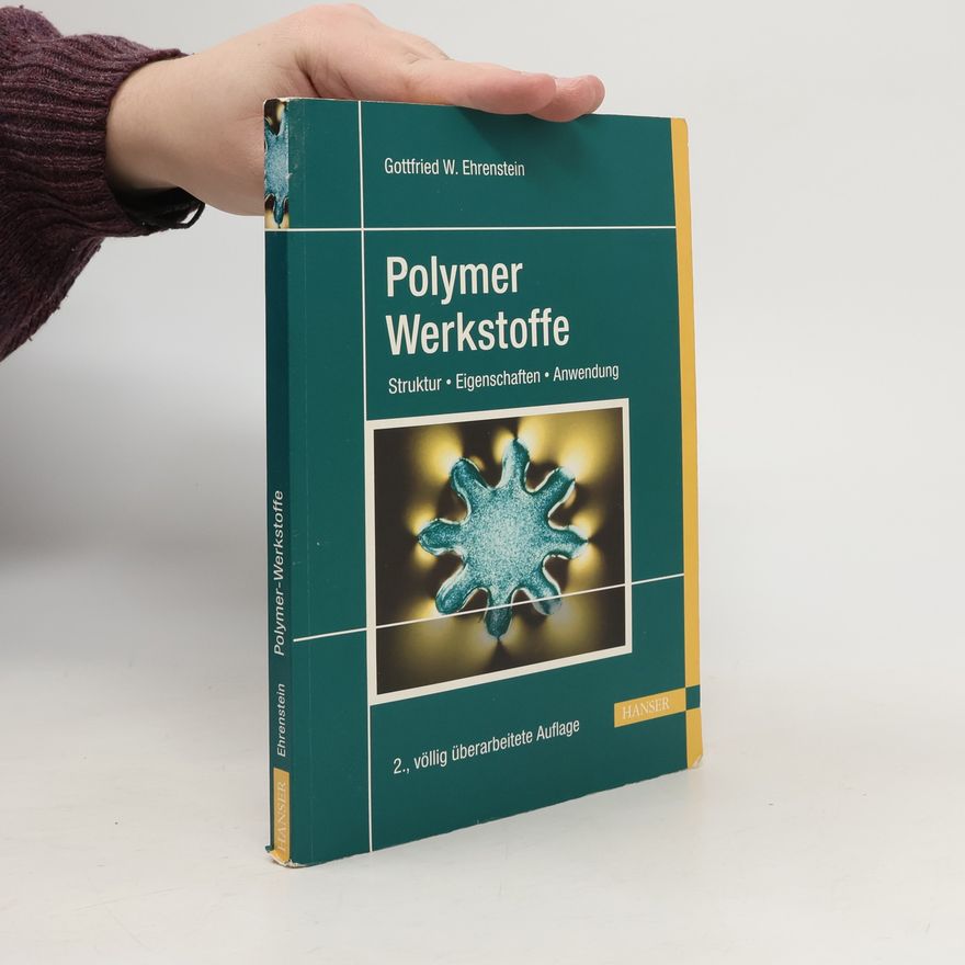 Gottfried Wilhelm Ehrenstein Polymer-Werkstoffe