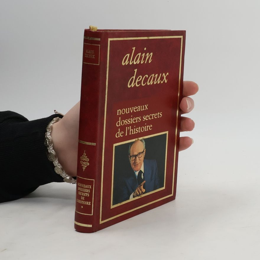 Alain Decaux Grandes aventures de l'histoire