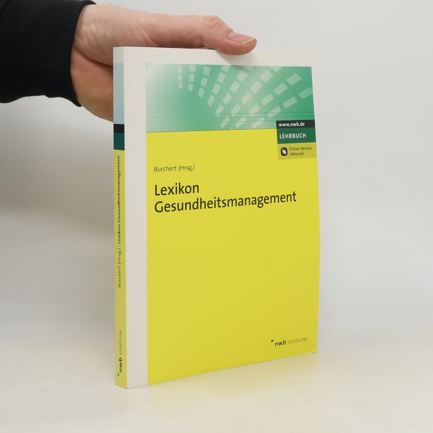 Heiko Burchert Lexikon Gesundheitsmanagement - Lehrbuch - Online-Version inklusive!