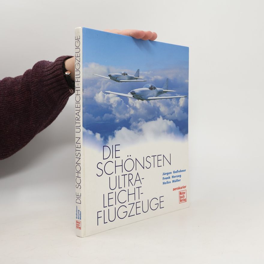 Heiko Müller Die schönsten Ultraleicht-Flugzeuge