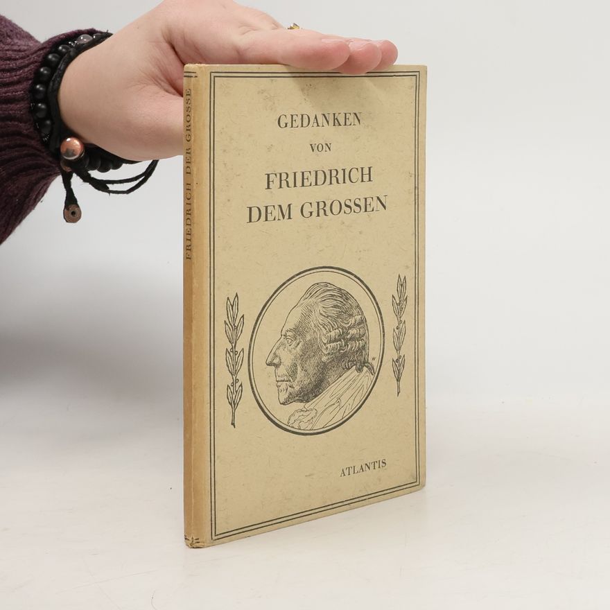 Friedrich dem Großen Gedanken