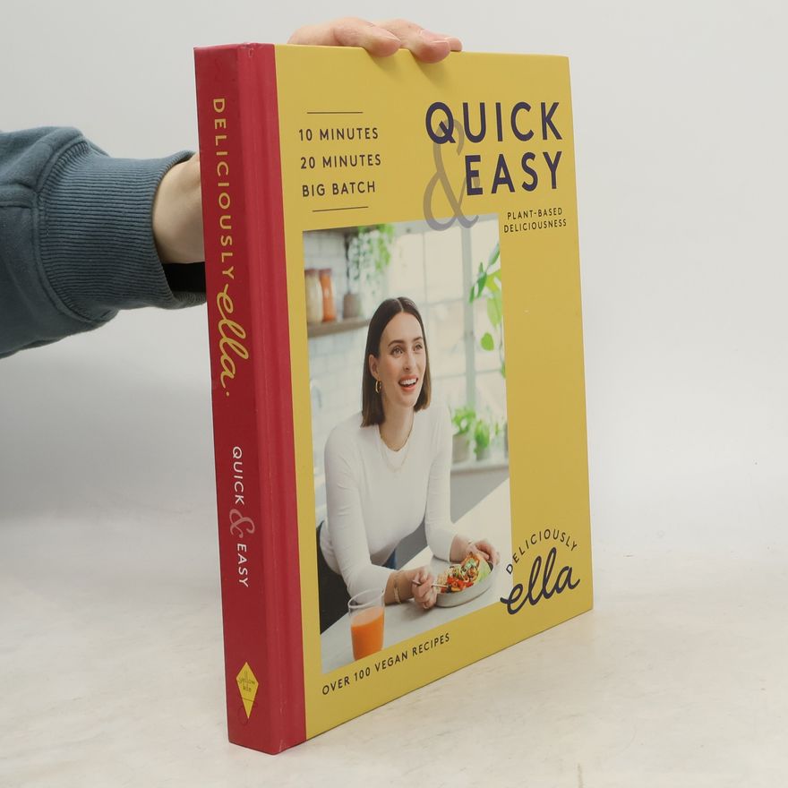 Ella Mills Quick and easy: Over 100 vegas recipes