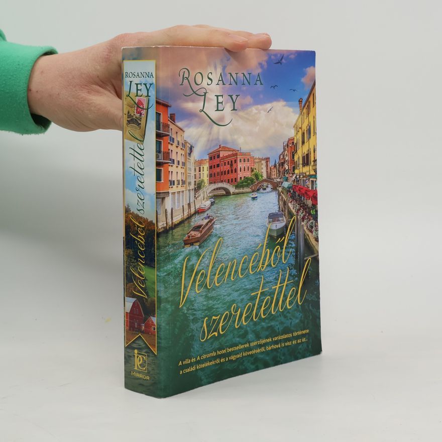 Rosanna Ley Velencéből szeretettel