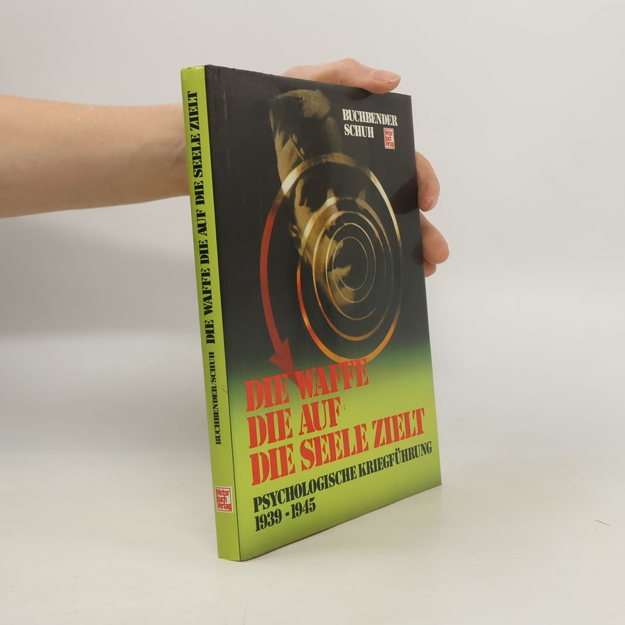 Horst Schuh Die Waffe, die auf die Seele zielt