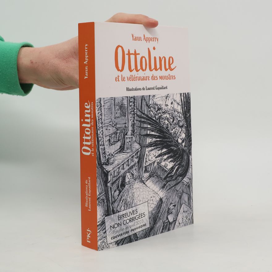 Yann Apperry Ottoline et le vétérinaire des monstres