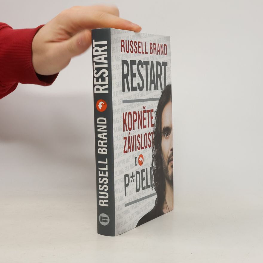 Russell Brand Restart: kopněte závislost do p*dele