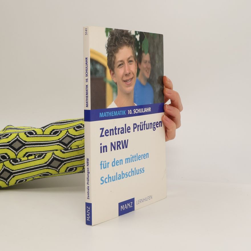 Günter Nordmeier Zentrale Prüfungen in NRW für den mittleren Schulabschluss Mathematik 10. Schuljahr