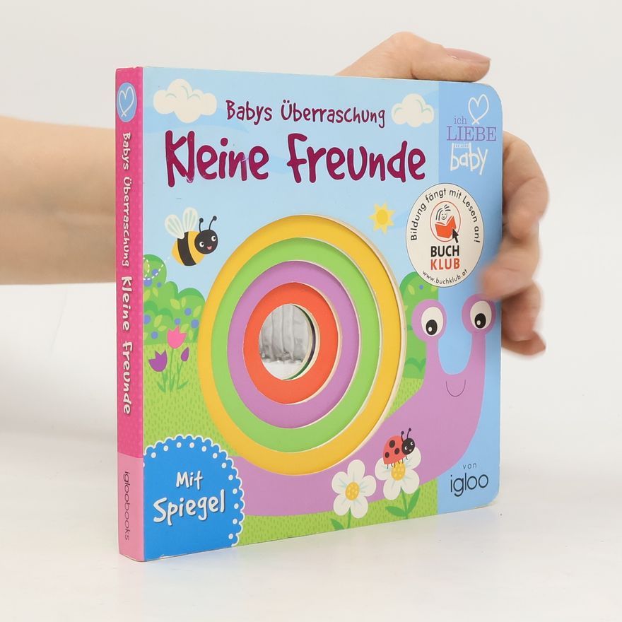 Autorenkollektiv Babys Überraschung: Kleine Freunde