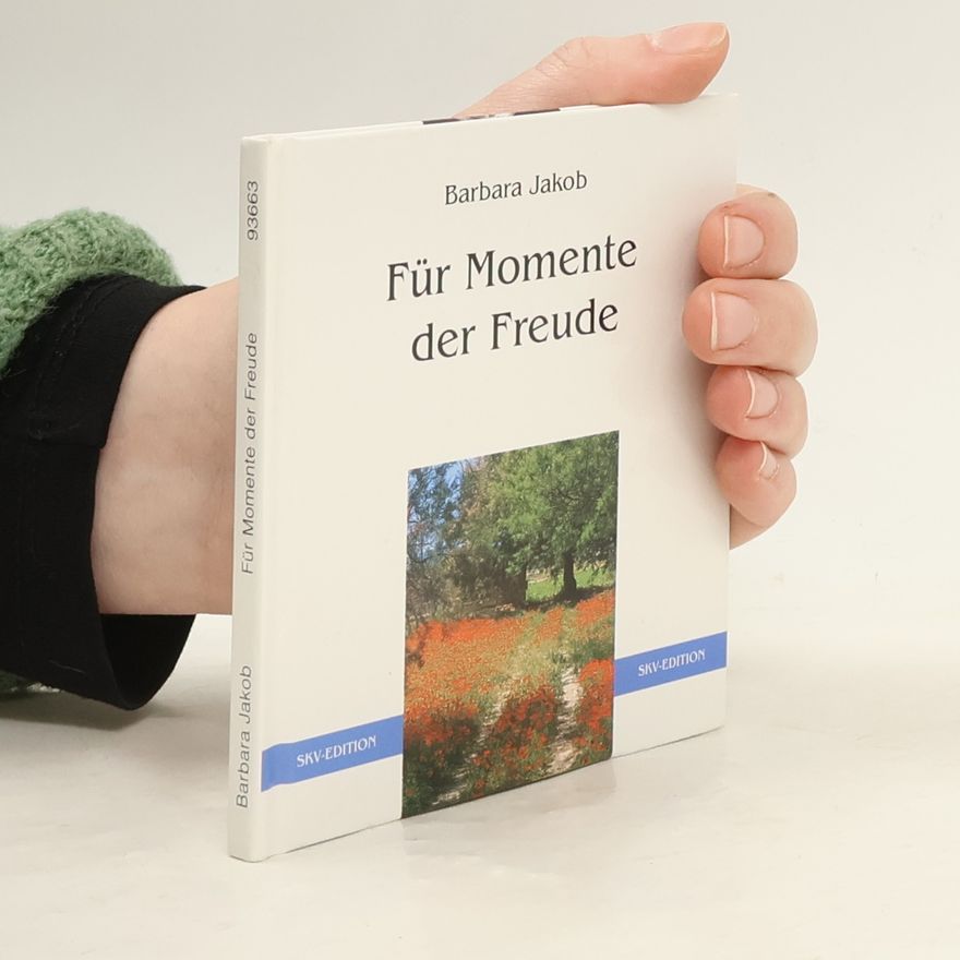 Barbara Jakob Für Momente der Freude