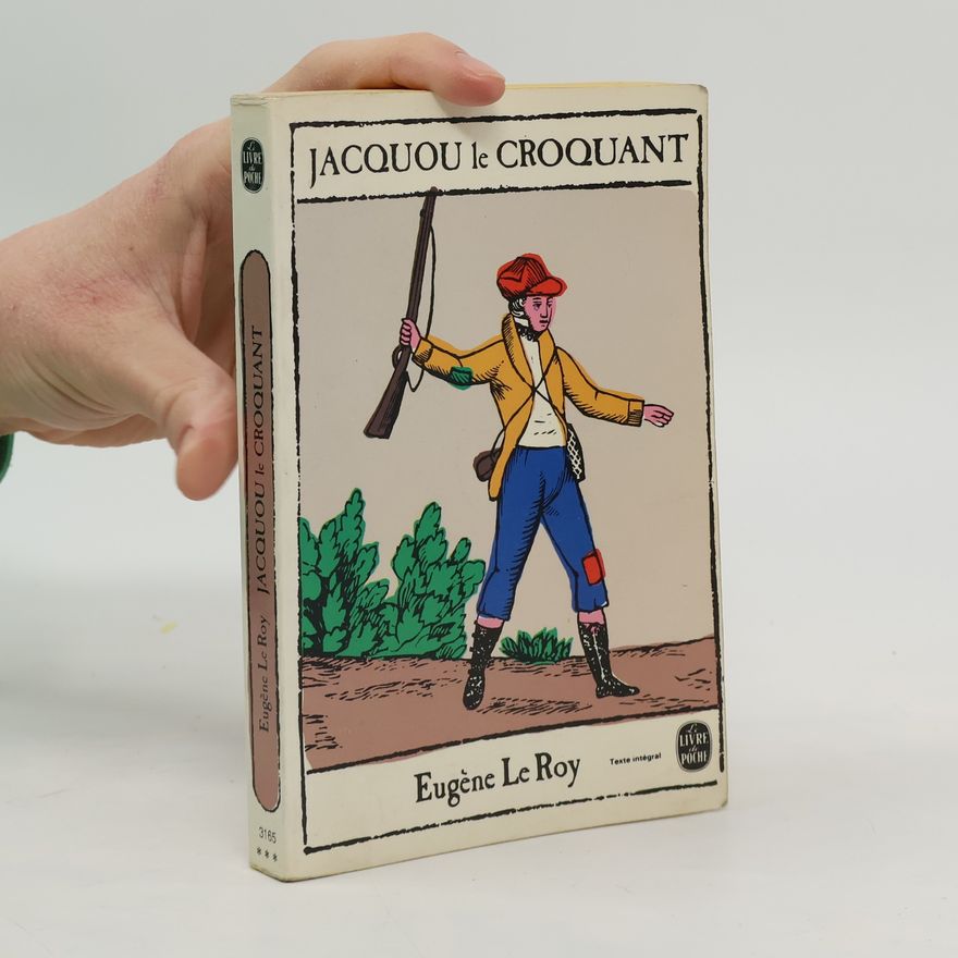 Eugène Le Roy Jacquou le Croquant
