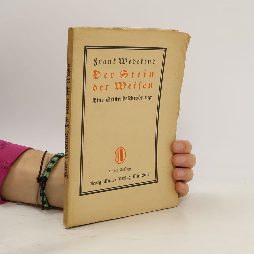 Franz Wedekind Der Stein der Weisen