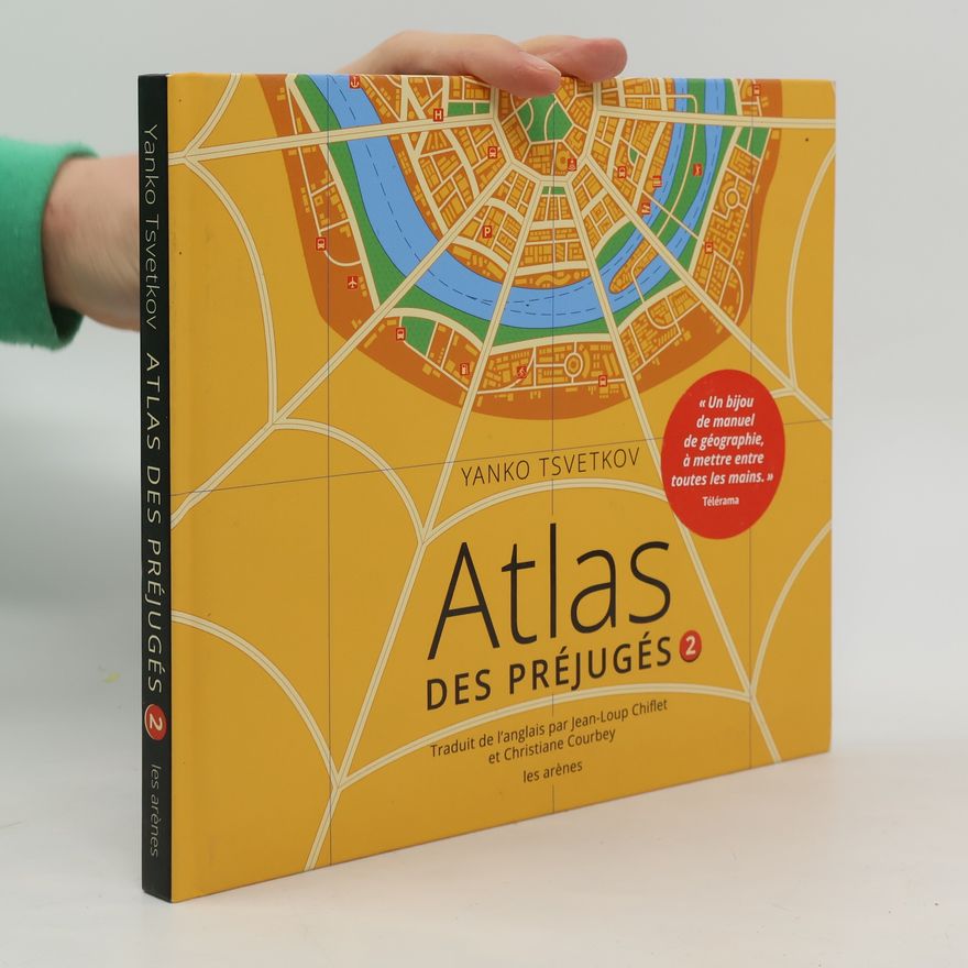 Yanko Tsvetkov Atlas des Préjugés 2