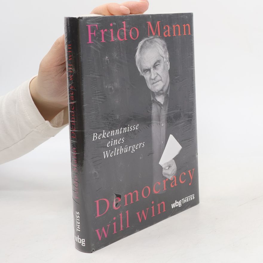Frido Mann Democracy will win