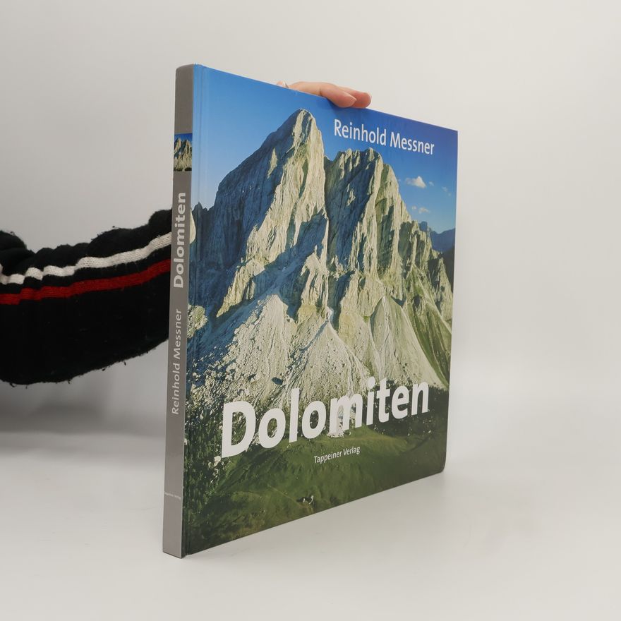 Reinhold Messner Dolomiten
