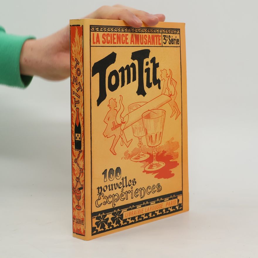 Том Тит 100 nouvelles expériences