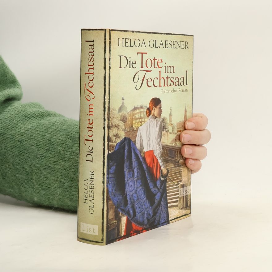 Helga Glaesener Die Tote im Fechtsaal