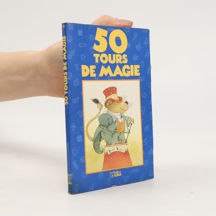 Béatrice Solleau 50 tours de magie