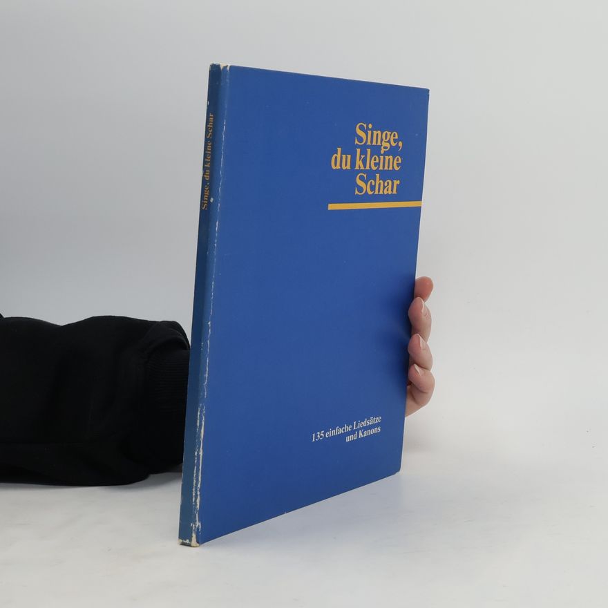 Autorenkollektiv Singe, du kleine Schar