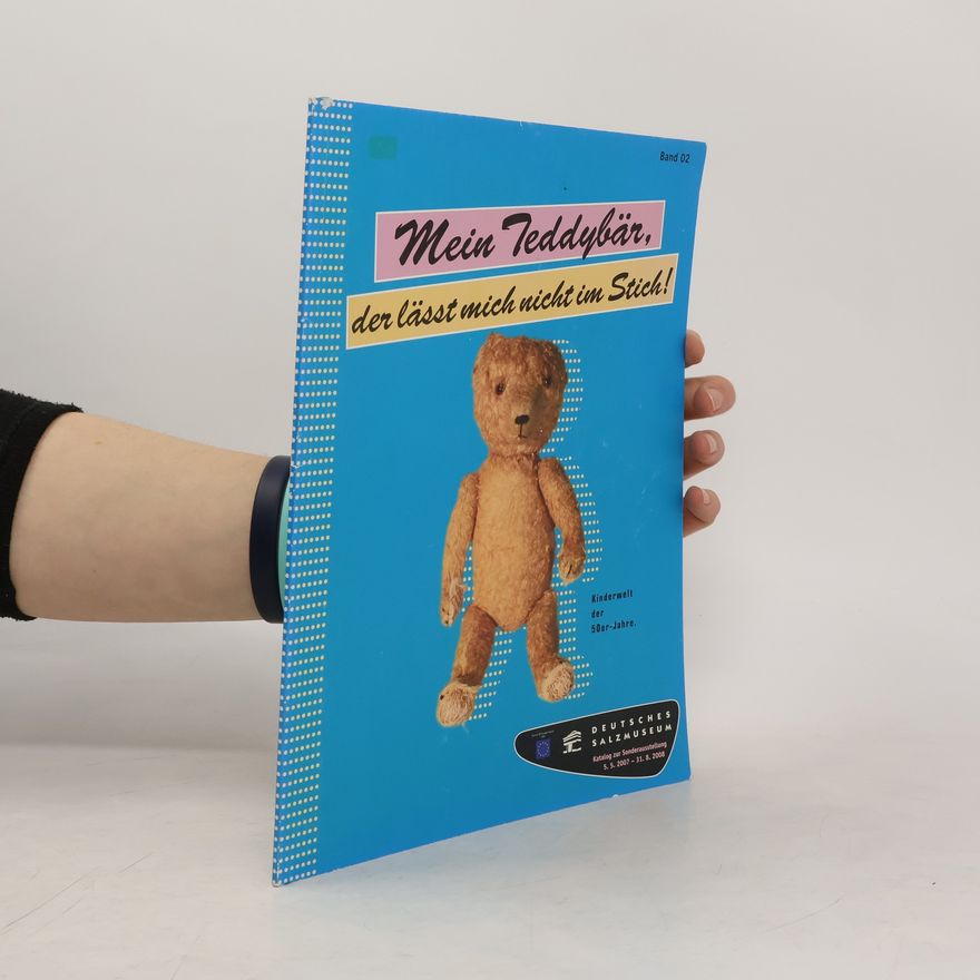 Hilke Lamschus Mein Teddybär, der lässt mich nicht im Stich!