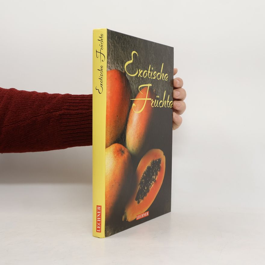 Monique Guillaume Exotische Früchte