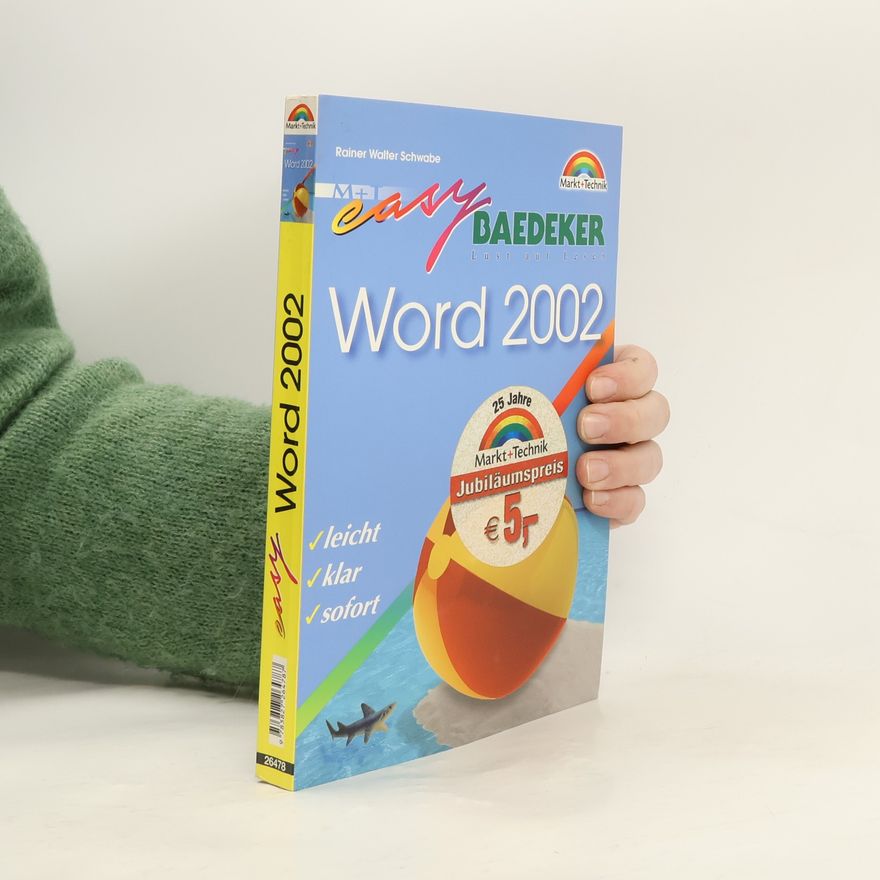 Rainer Schwabe Word 2002. Jubiläumsausgabe.