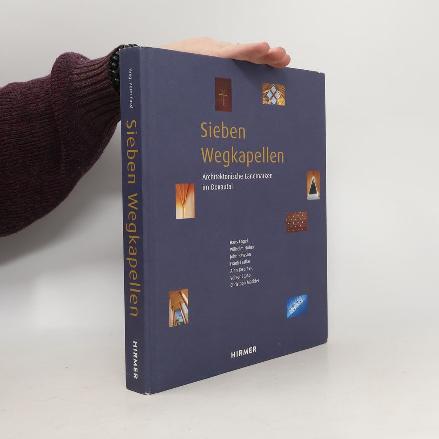 Peter Fassl Sieben Wegkapellen