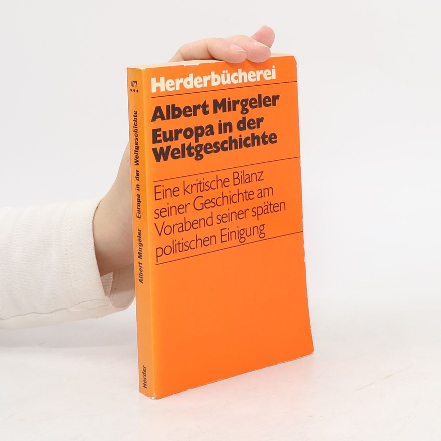 Albert Mirgeler Revision der europäischen Geschichte