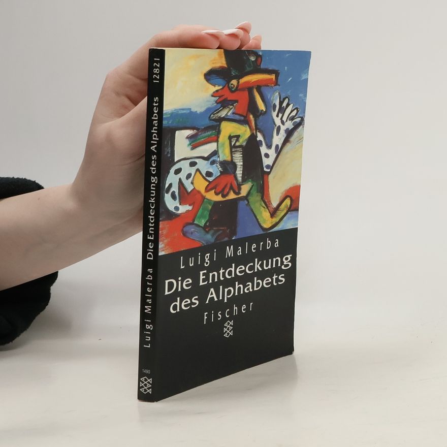 Luigi Malerba Die Entdeckung des Alphabets