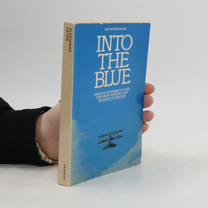 Alexander McKee Into the Blue