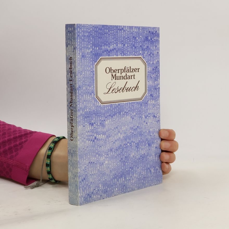 Erika Eichenseer Oberpfälzer Mundart-Lesebuch