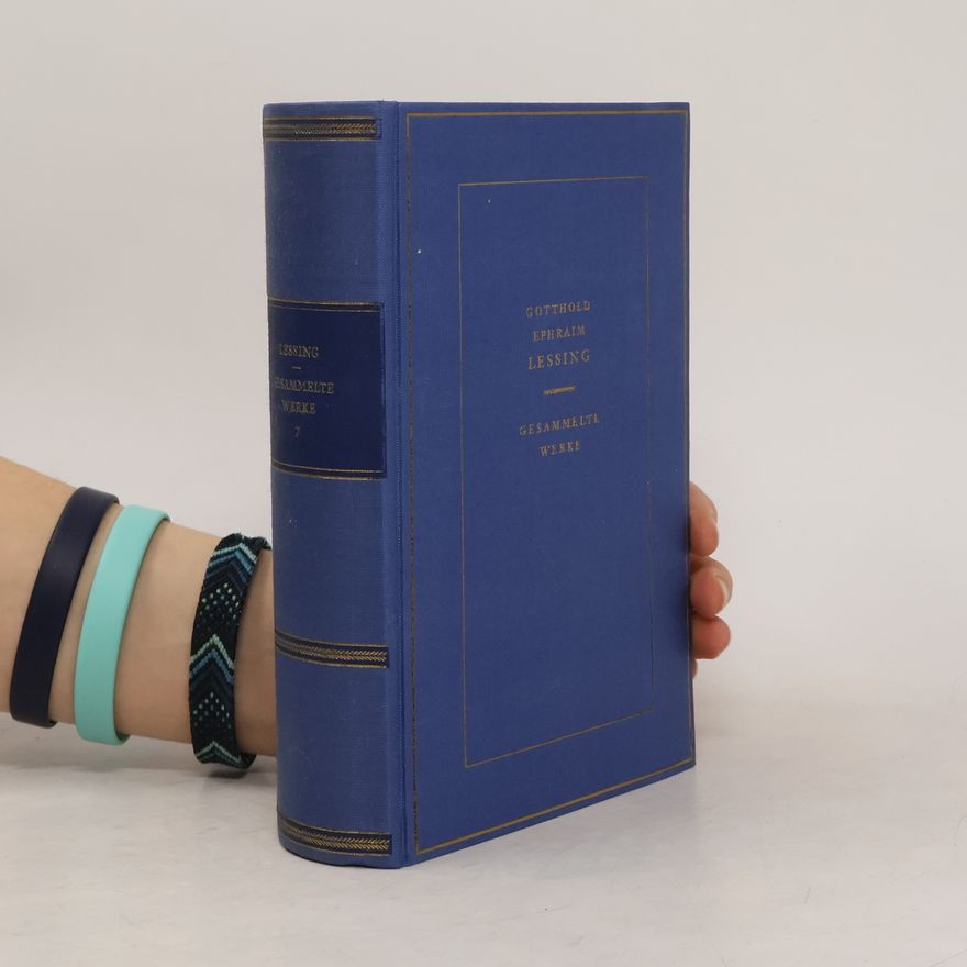 Gotthold Ephraim Lessing Gesammelte werke 7