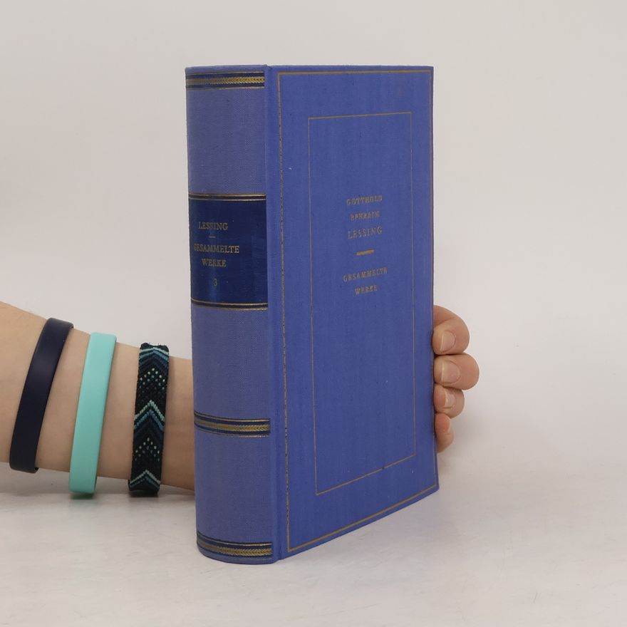 Gotthold Ephraim Lessing Gesammelte Werke, dritter band