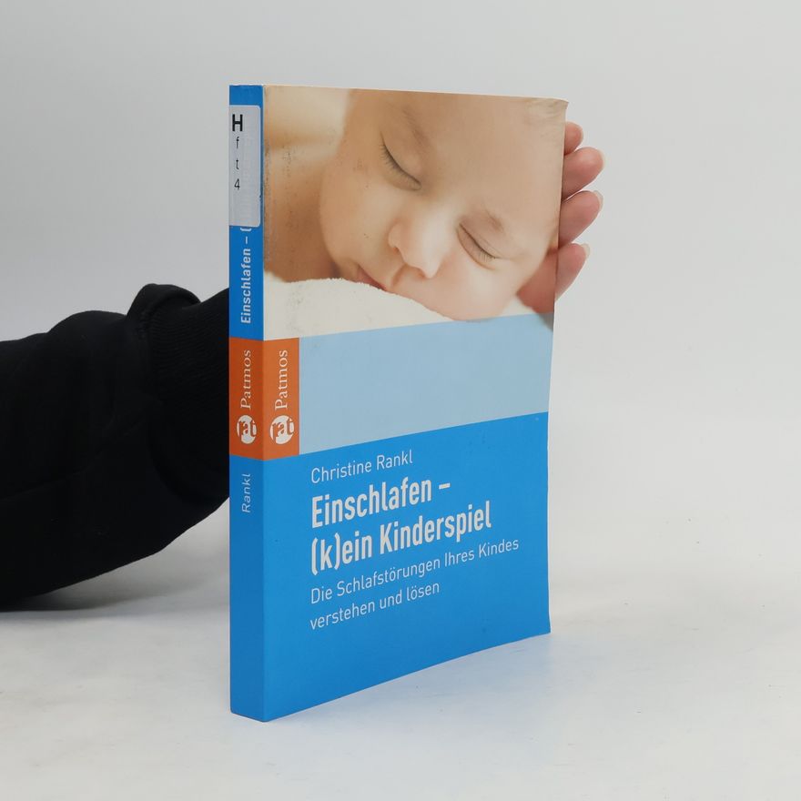 Christine Rankl Einschlafen - (k)ein Kinderspiel