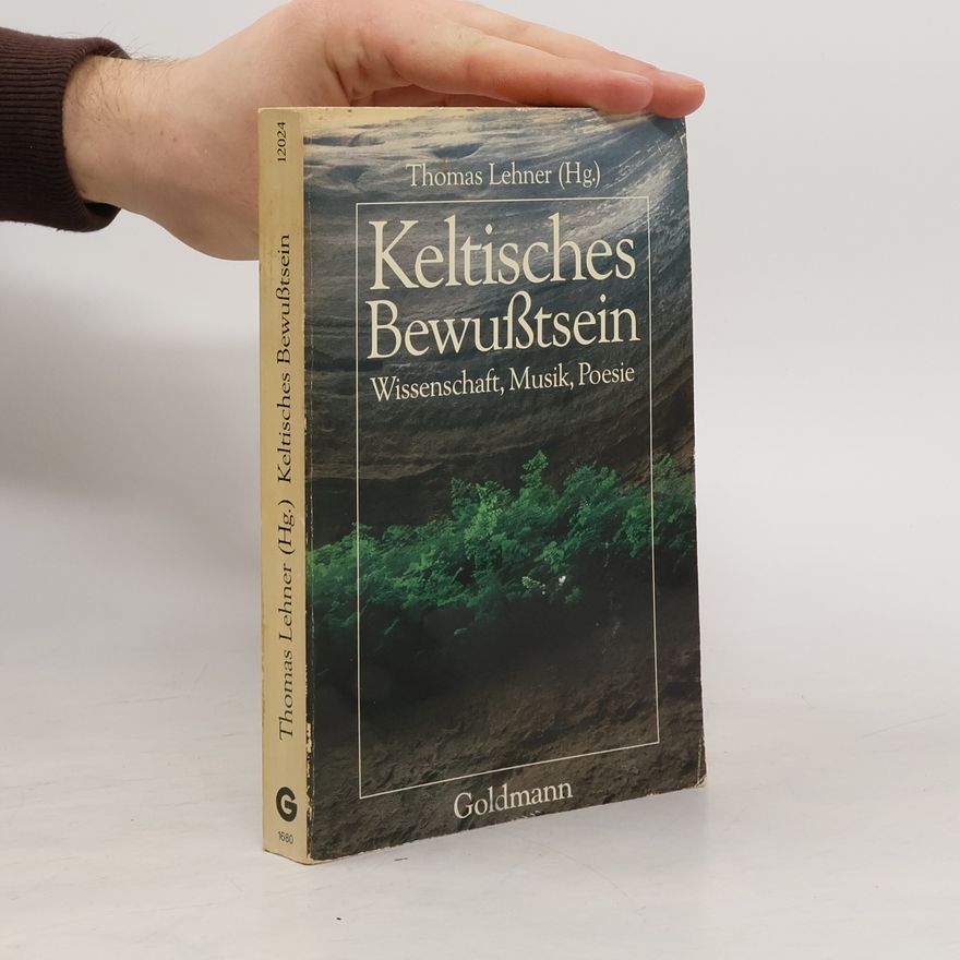 Heide Göttner-Abendroth Keltisches Bewußtsein. Wissenschaft, Musik, Poesie.