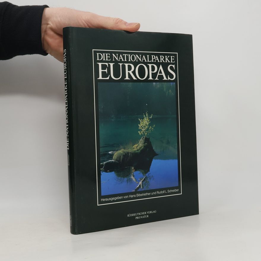 Hans Bibelriether Die Nationalparke Europas