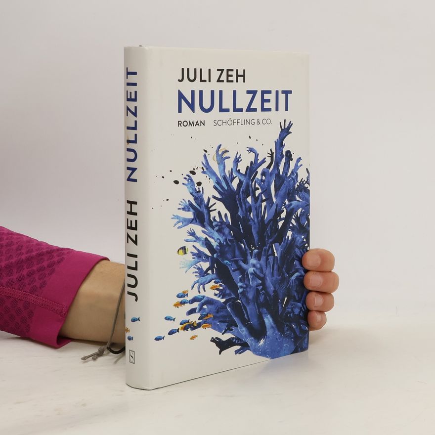 Juli Zeh Nullzeit