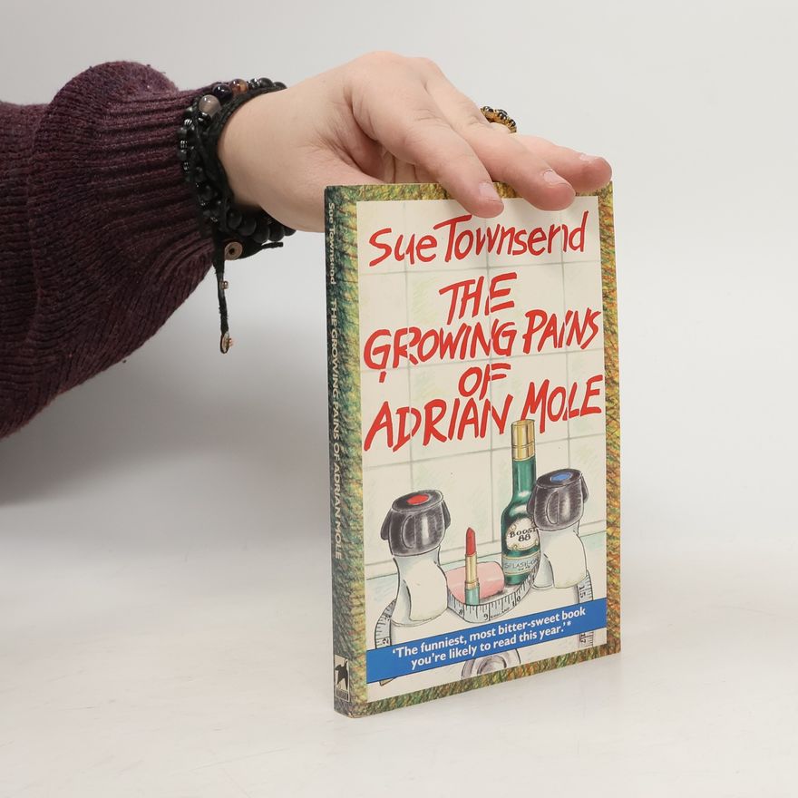 Sue Townsend The growing pains of Adrian Mole