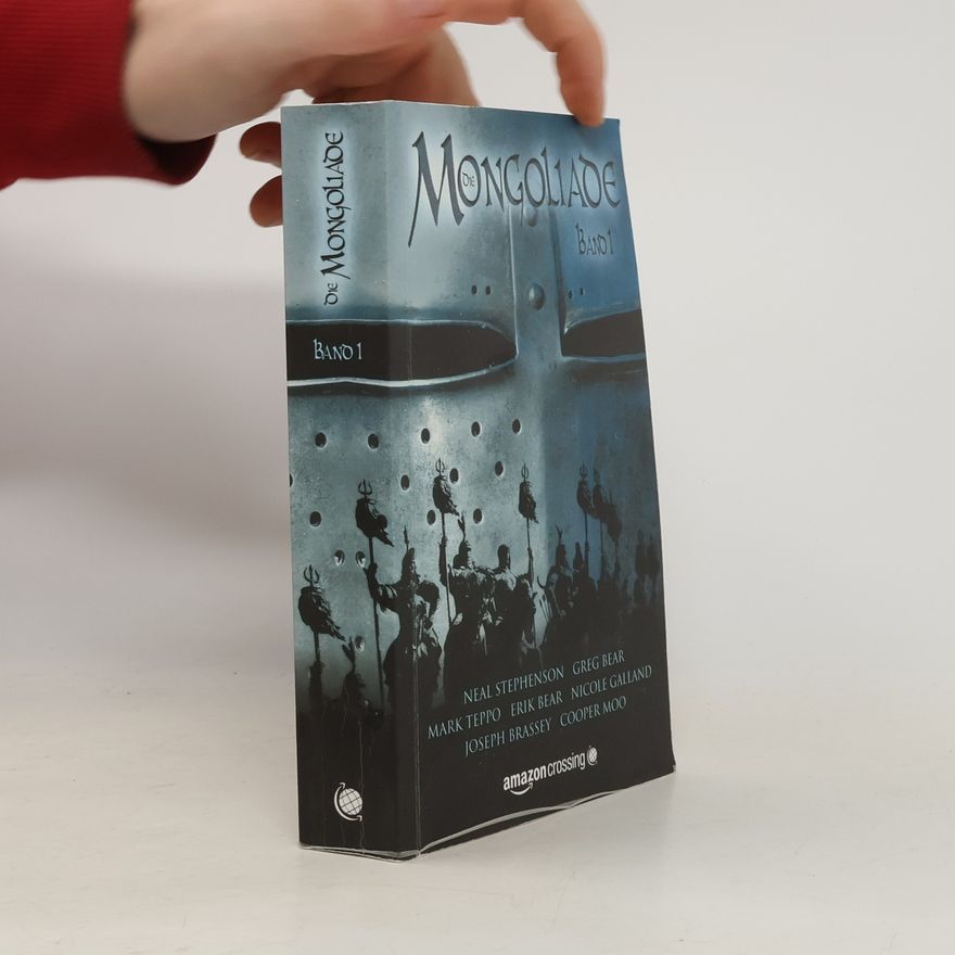 Neal Stephenson Die Mongoliade: Erster Band