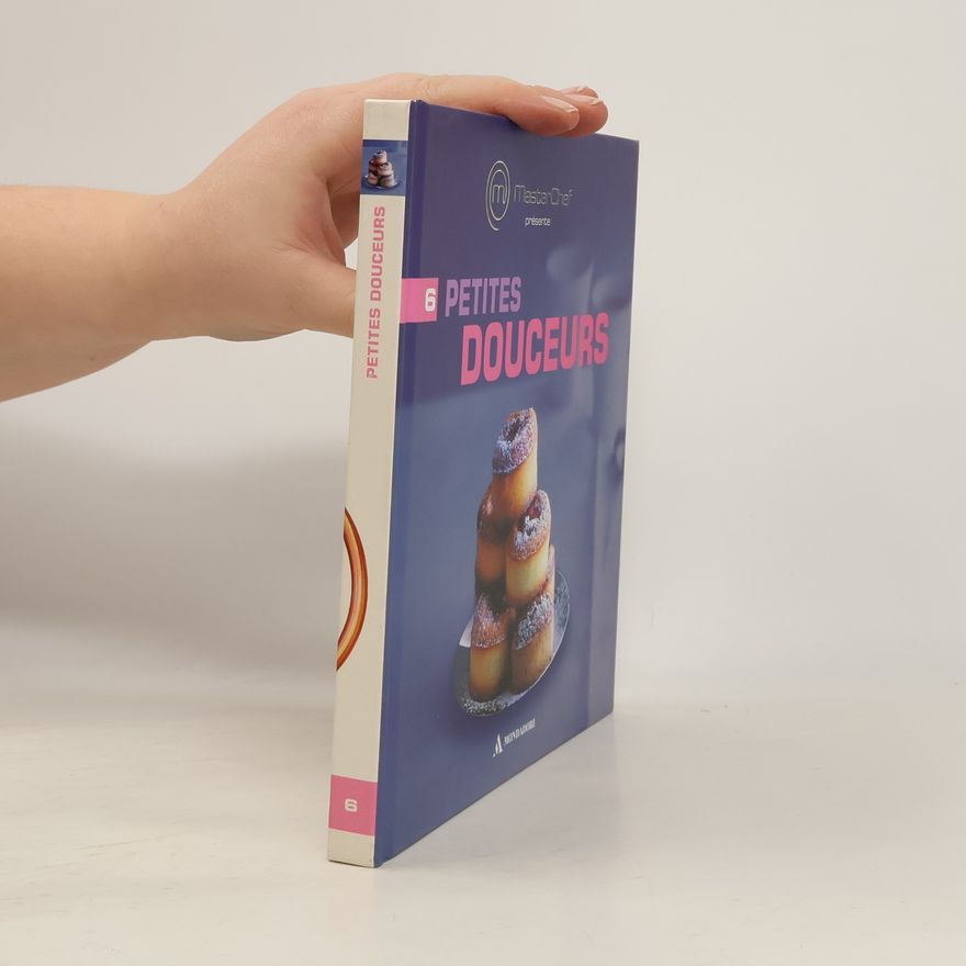 Kolektiv autorů MasterChef - 6: Petites douceurs
