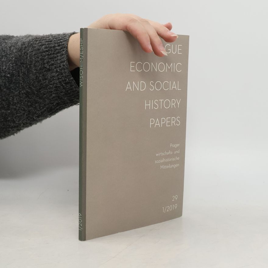 Kolektiv autorů Prague Economic and Social History Papers 1/2019