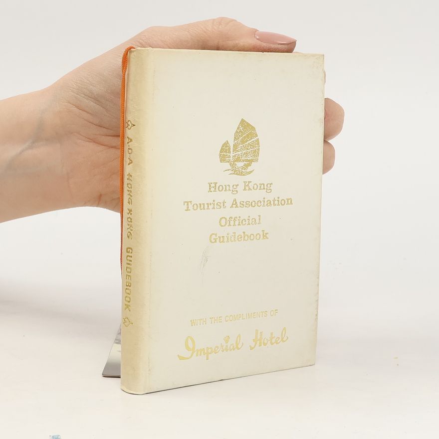 Walter K. Hoffman Hong Kong Tourist Association Official Guidebook