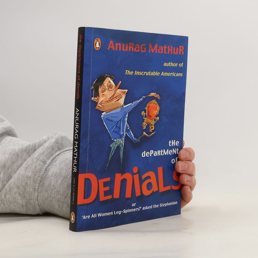 Anurag Mathur The Department of Denials