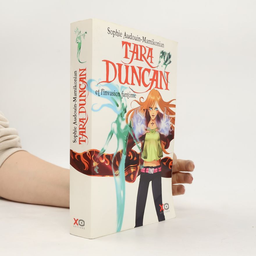 Audouinová Mamikonianová Sophie Tara Duncan et l'invasion fantôme