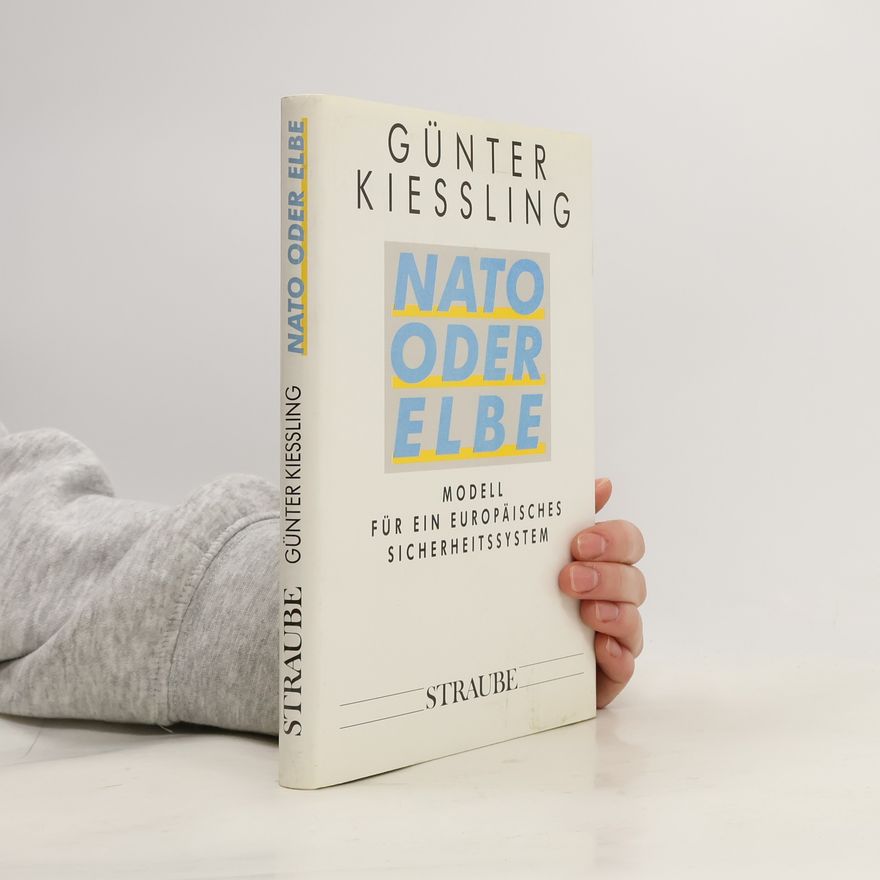 Günter Kiessling NATO, Oder, Elbe