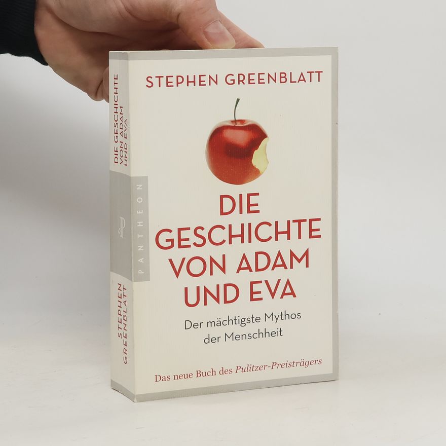 Stephen Greenblatt Die Geschichte von Adam und Eva