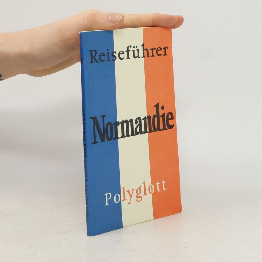 Various authors Normandie. Polyglott Reiseführer.
